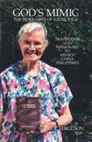 God's Mimic: The Biography of Hazel Page 1412044286 Book Cover