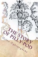 The Story of Pilly-Pod 1523346310 Book Cover