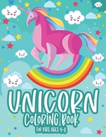 Magical Unicorn Coloring Book for Kids Ages 4-8: Fantasy Awesome Rainbow Unicorn Lover Coloring and Animal Activity Book for Kids and Toddlers Special B08B7RGW39 Book Cover