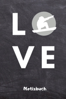 Love Notizbuch: A5 Notizbuch KARIERT Geschenk f�r Snowboarder Snowboard Training Geschenkidee Wintersport Sch�nes Buch Journal Kalender Terminplaner 1674017812 Book Cover
