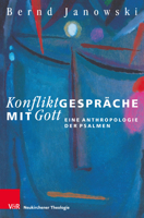 Konfliktgesprache Mit Gott: Eine Anthropologie Der Psalmen 3788733896 Book Cover