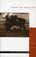 Rites of Realism: Essays on Corporeal Cinema 0822330660 Book Cover