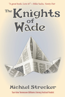 Knights of Wade, The 145562781X Book Cover