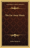 The Far Away Music 1162787074 Book Cover