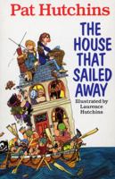The House That Sailed Away 0688840132 Book Cover