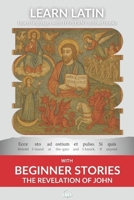Learn Latin with the Revelation of John: Interlinear Latin to English 1989643264 Book Cover