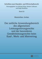 Der Zeitliche Anwendungsbereich Des Allgemeinen Leistungsstoerungsrechts Und Der Besonderen Gewaehrleistungsrechte Beim Kauf-, Werk- Und Mietvertrag 3631670028 Book Cover