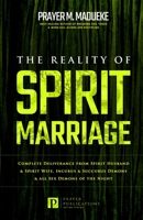 The Reality of Spirit Marriage 1546359419 Book Cover