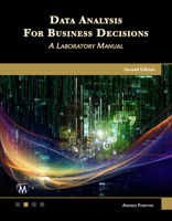 Data Analysis for Business Decision Making: A Laboratory Notebook 1683925920 Book Cover