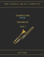 TERMINATOR BOOK TROMBONE Vol.7: NEW YORK B099C8QBVQ Book Cover