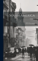 South America; Volume 3 1020265493 Book Cover