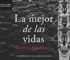 La Mejor de Las Vidas (the Best of Lives) 1974906388 Book Cover