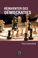 REINVENTER DES DEMOCRATIES (French Edition) 2806103762 Book Cover