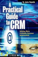 A Practical Guide to CRM 1578201020 Book Cover