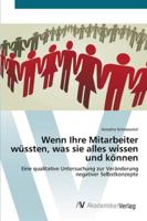 Wenn Ihre Mitarbeiter wüssten, was sie alles wissen und können 3639424522 Book Cover