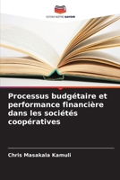 Processus budgétaire et performance financière dans les sociétés coopératives (French Edition) 6208087937 Book Cover