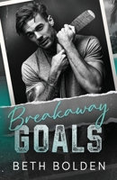 Breakaway Goals 1964691486 Book Cover