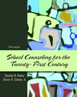School Counseling for the Twenty-First Century 0130494852 Book Cover