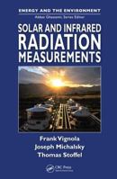 Solar and Infrared Radiation Measurements, Second Edition 1138075523 Book Cover
