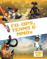 Co-Ops, Teams, and Mmos 0778752585 Book Cover