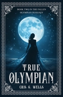 True Olympian (Fallen Olympian) B0GN636J9F Book Cover