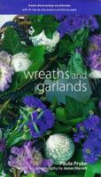 Wreaths and Garlands (Decorating Workbooks) 082305876X Book Cover