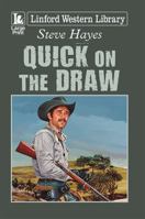 Quick on the Draw 1444834134 Book Cover