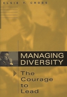 Managing Diversity -- The Courage to Lead: 1567202691 Book Cover