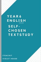 Self-chosen Text Study: Year 6 English 0648842118 Book Cover