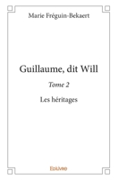 Guillaume, dit Will – Tome 2 (French Edition) 2414204907 Book Cover
