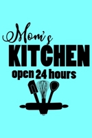 Mom's Kitchen Open 24 Hours: A Humorous Blank Recipe Book To Track All Of Your Precious Recipes Perfect Gift For Cooks, Perfect Gift For Bakers, Perfect Gift for Mom 6x9 Inches 120 Pages 1679243810 Book Cover