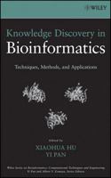 Knowledge Discovery in Bioinformatics: Techniques, Methods, and Applications (Wiley Series in Bioinformatics)