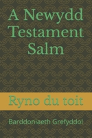 A Newydd Testament Salm: Barddoniaeth Grefyddol B0CN6NNXYP Book Cover