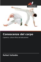 Conoscenze del corpo (Italian Edition) 6208444462 Book Cover