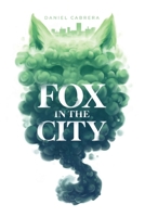 Fox In The City 1716115558 Book Cover