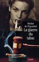 La Guerre Du Tabac 2213598983 Book Cover