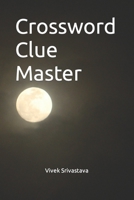 Crossword Clue Master B0C2S278R3 Book Cover