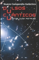 PULSOS CUÁNTICOS B0FQ3PW56F Book Cover