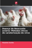 Doença de Newcastle aviária: Métodos éticos de caraterização do vírus B0CHL7DGNW Book Cover