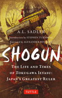 Shogun: The Life of Tokugawa Ieyasu (Tuttle Classics of Japanese Literature) 0804812977 Book Cover