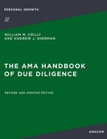 The AMA Handbook of Due Diligence: Revised and Updated Edition 1400231027 Book Cover