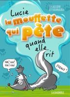 Lucie la mouffette qui pète quand elle rit 2897143142 Book Cover