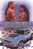 Twisted Beauty 1487440065 Book Cover