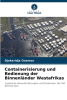 Containerisierung und Bedienung der Binnenländer Westafrikas 6206233820 Book Cover