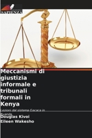 Meccanismi di giustizia informale e tribunali formali in Kenya (Italian Edition) 620950115X Book Cover