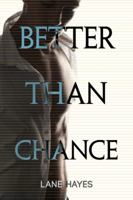 Better Than Chance 1627984097 Book Cover