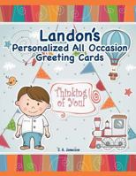 Landon's Personalized All Occasion Greeting Cards 1724386859 Book Cover