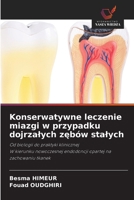 Konserwatywne leczenie miazgi w przypadku dojrzalych zebów stalych (Polish Edition) 620945383X Book Cover