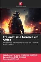 Traumatismo torácico em África (Portuguese Edition) 6208303168 Book Cover
