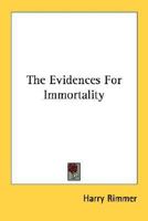 The Evidences For Immortality 1163158070 Book Cover